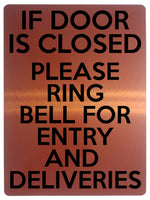 1817 IF DOOR IS CLOSED PLEASE RING BELL FOR ENTRY Metal Aluminium Plaque Sign