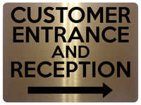 1823 CUSTOMER ENTRANCE AND RECEPTION Arrow Right Metal Aluminium Plaque Sign