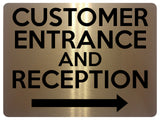 1823 CUSTOMER ENTRANCE AND RECEPTION Arrow Right Metal Aluminium Plaque Sign