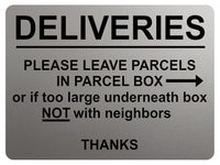 1794 DELIVERIES PLEASE LEAVE PARCELS IN PARCEL BOX Metal Aluminium Plaque Sign