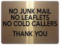 1559 NO JUNK MAIL NO LEAFLETS NO COLD CALLERS Metal Aluminium Plaque Sign Door