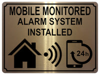 1385 MOBILE MONITORED ALARM SYSTEM INSTALLED Metal Aluminium Plaque Sign House Door