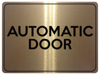 1540 AUTOMATIC DOOR Metal Aluminium Plaque Sign House Office