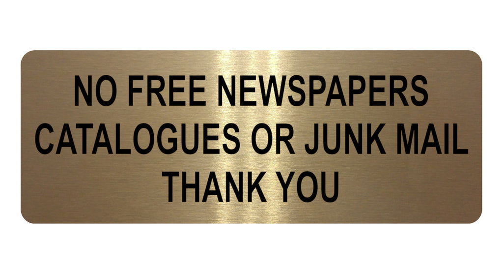 1313 NO FREE NEWSPAPERS CATALOGUES OR JUNK MAIL Metal Aluminium Plaque Sign Door