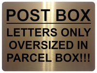 1549 POST BOX LETTERS ONLY OVERSIZED IN PARCEL BOX! Metal Aluminium Plaque Sign