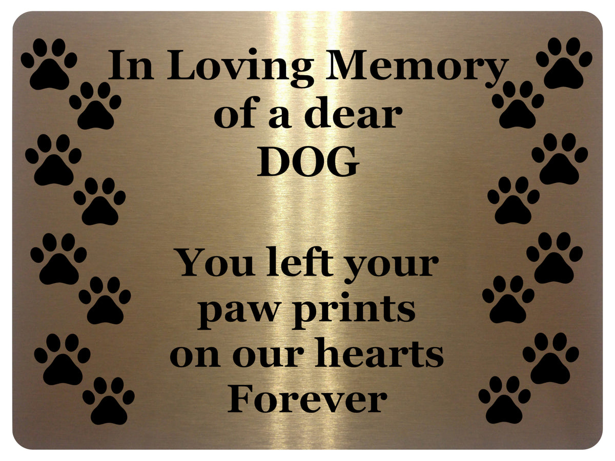 1416 In Loving Memory of a dear DOG Memorial Remembering Metal Aluminium Plaque Sign