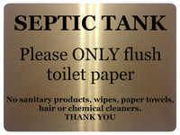 1410 SEPTIC TANK Please ONLY flush toilet paper Metal Aluminium Plaque Sign Bathroom