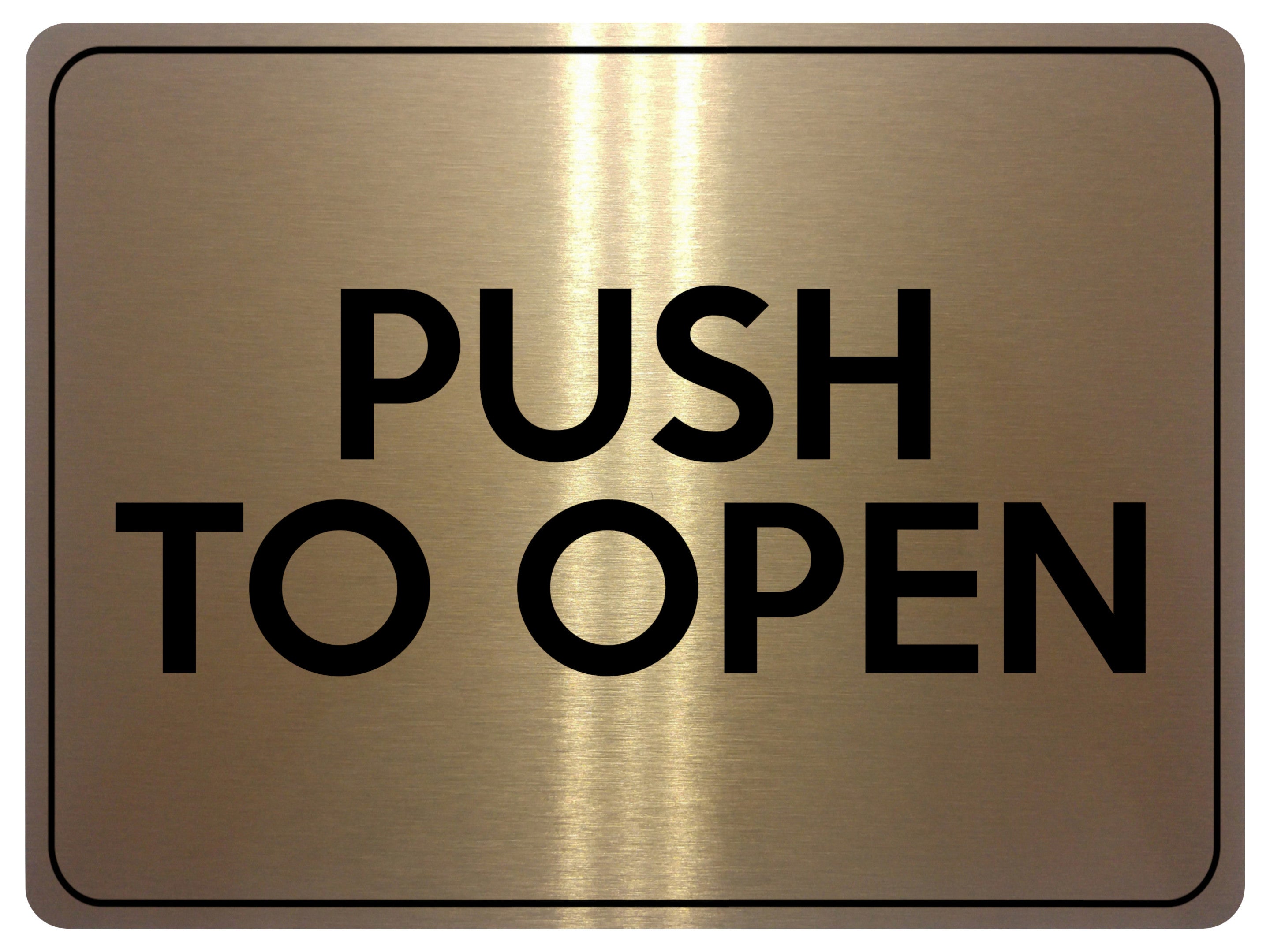 1541 PUSH TO OPEN Metal Aluminium Plaque Sign House Office Door Gate