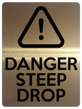 1657 DANGER STEEP DROP Safety Metal Aluminium Plaque Sign