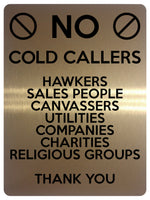 1507 NO COLD CALLERS SALES PEOPLE Metal Aluminium Plaque Sige House Office Door