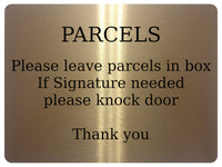 1616 PARCELS Please leave parcels in box If Signature Aluminium Plaque Sign Door