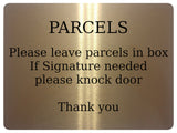 1616 PARCELS Please leave parcels in box If Signature Aluminium Plaque Sign Door