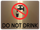 1627 DO NOT DRINK Unsafe Water Metal Aluminium Plaque Sign