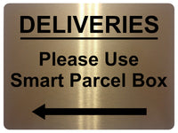 1604 DELIVERIES Please Use Smart Parcel Box <-- Metal Aluminium Plaque Sign Door