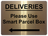 1604 DELIVERIES Please Use Smart Parcel Box <-- Metal Aluminium Plaque Sign Door