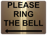 1501 PLEASE RING THE BELL Arrow Left Metal Aluminium Plaque Sign Door Gate