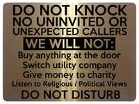 1558 DO NOT KNOCK NO UNINVITED OR UNEXPECTED CALLERS Metal Aluminium Plaque Sign