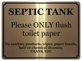 1411 SEPTIC TANK Please ONLY flush toilet paper Metal Aluminium Plaque Sign Bathroom