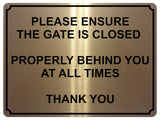 1447 PLEASE ENSURE THE GATE IS CLOSED Metal Aluminium Plaque Sign Door House