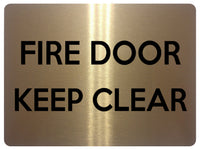 1514 FIRE DOOR KEEP CLEAR Safety Metal Aluminium Plaque Sige