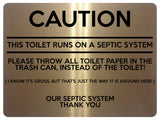 1615 CAUTION THIS TOILET RUNS ON A SEPTIC SYSTEM Aluminium Plaque Sign Bathroom