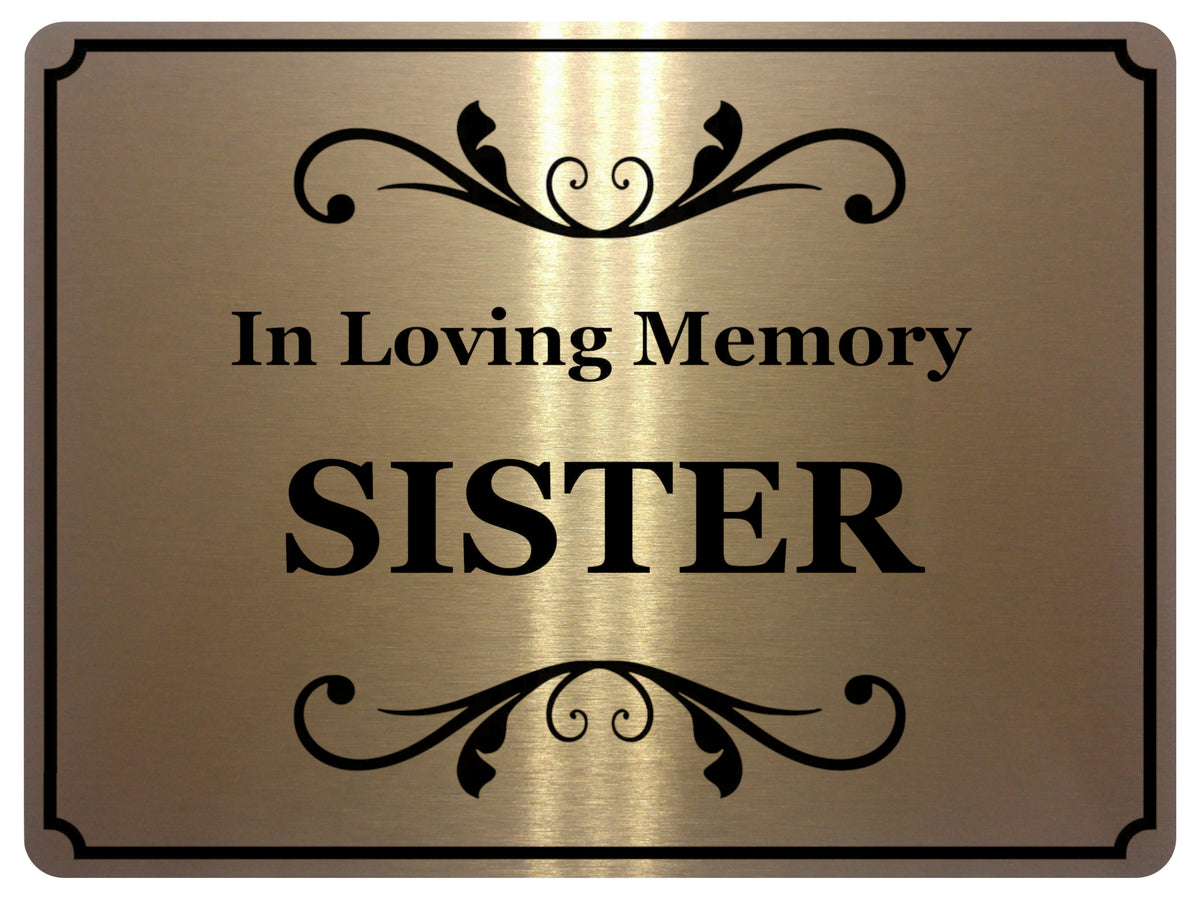 1433 In Loving Memory SISTER Memorial Funeral Remembering Metal Aluminium Plaque Sign