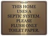 1495 THIS HOME USES A SEPTIC SYSTEM. Toilet Metal Aluminium Plaque Sign Door