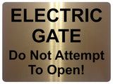 1473 ELECTRIC GATE Do Not Attempt To Open! Metal Aluminium Plaque Sign Door House