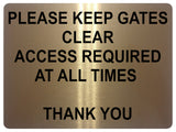 1502 PLEASE KEEP GATES CLEAR Metal Aluminium Plaque Sige House Office Door