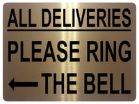 1481 ALL DELIVERIES PLEASE RING BELL Arrow Left Metal Aluminium Plaque Sige House Office