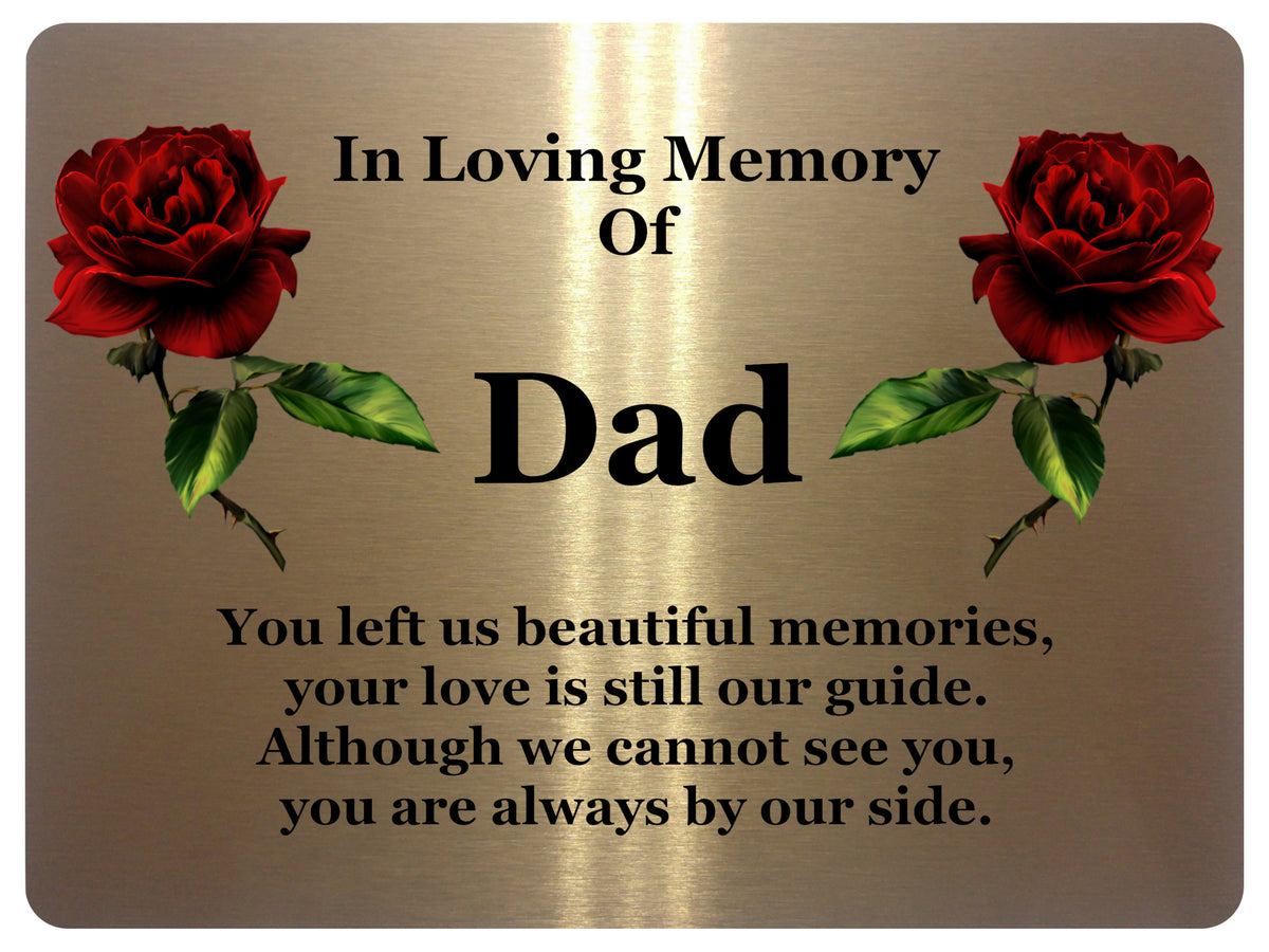 1406 In Loving Memory Of Dad Memorial Funeral Metal Aluminium Plaque Sign