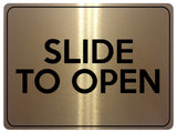 1539 SLIDE TO OPEN Metal Aluminium Plaque Sign Door