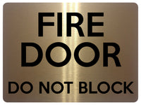 1515 FIRE DOOR DO NOT BLOCK Safety Metal Aluminium Plaque Sige