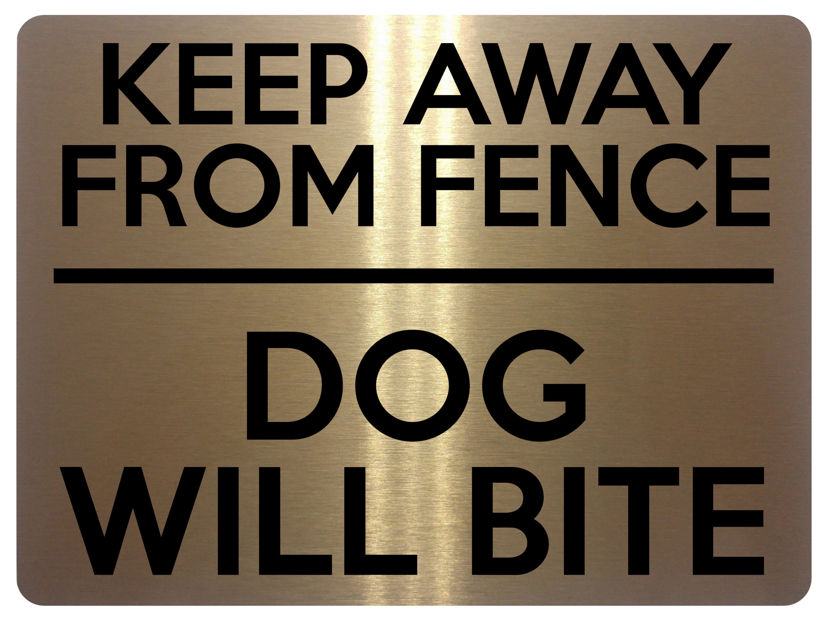 1619 KEEP AWAY FROM FENCE DOG WILL BITE Safety Metal Aluminium Plaque Sign Gate