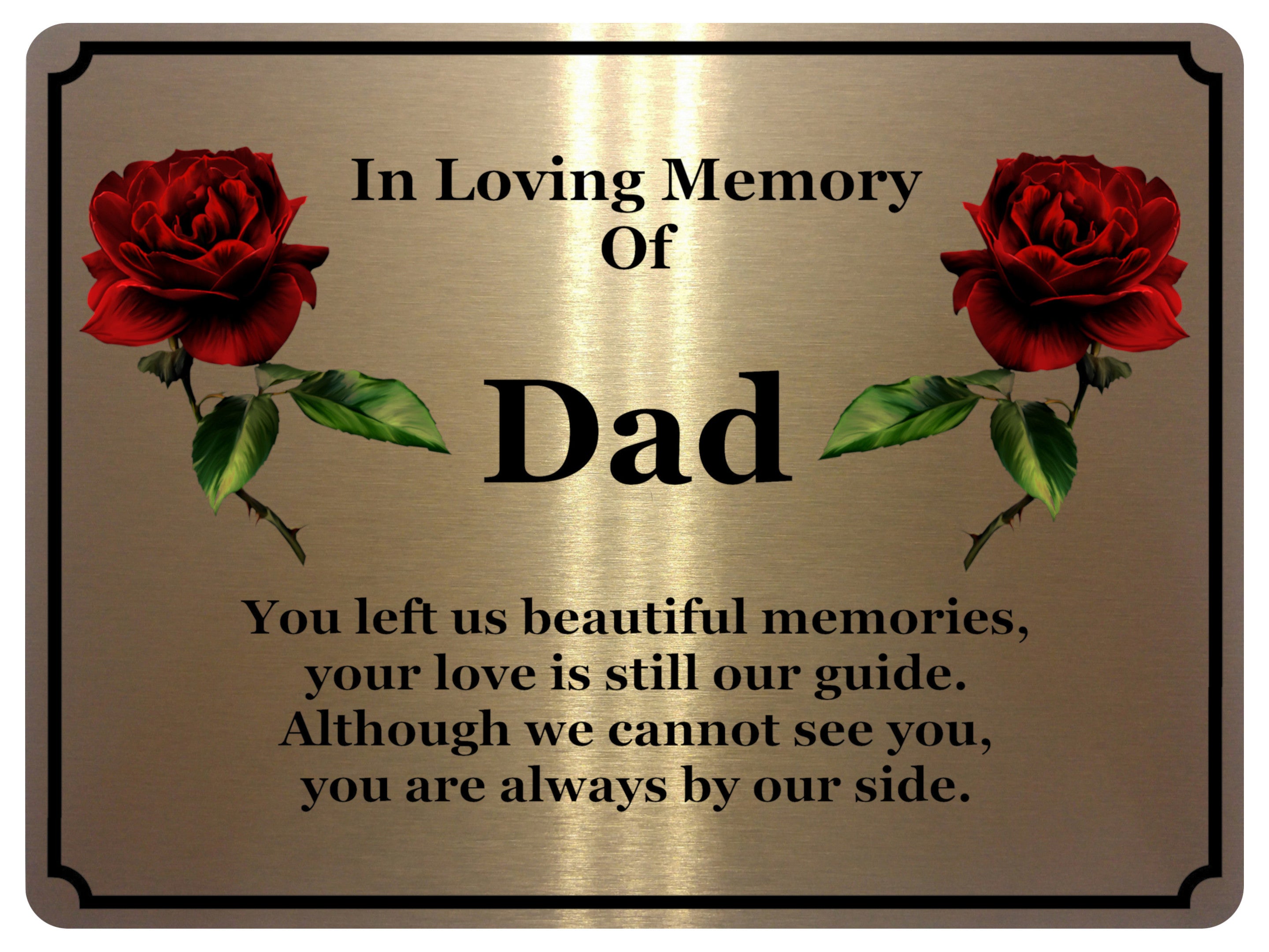 1407 In Loving Memory Of Dad Memorial Funeral Metal Aluminium Plaque Sign