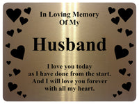 1398 In Loving Memory Of My Husband Memorial Funeral Metal Aluminium Plaque Sign