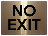 1530 NO EXIT Safety Metal Aluminium Plaque Sign Door Gate House Office Shop Pub