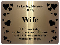 1396 In Loving Memory Of My Wife Memorial Funeral Metal Aluminium Plaque Sign