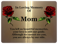 1404 In Loving Memory Of Mom Memorial Funeral Metal Aluminium Plaque Sign