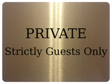 1434 PRIVATE Strictly Guests Only Metal Aluminium Plaque Sign Hotel Door Wall