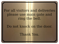 1451 For all visitors and deliveries please use main gate Metal Aluminium Plaque Sign