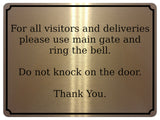 1451 For all visitors and deliveries please use main gate Metal Aluminium Plaque Sign