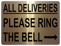 1480 ALL DELIVERIES PLEASE RING BELL Arrow Right Metal Aluminium Plaque Sige House Office