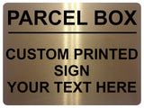 1466 Custom Personalised PARCEL BOX Metal Aluminium Plaque Sign Door House Gate