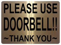 1471 PLEASE USE DOORBELL!! Metal Aluminium Plaque Sign Door Gate House Office