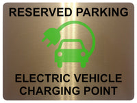 1611 RESERVED PARKING ELECTRIC VEHICLE CHARGING POINT Metal Aluminium Plaque Sign