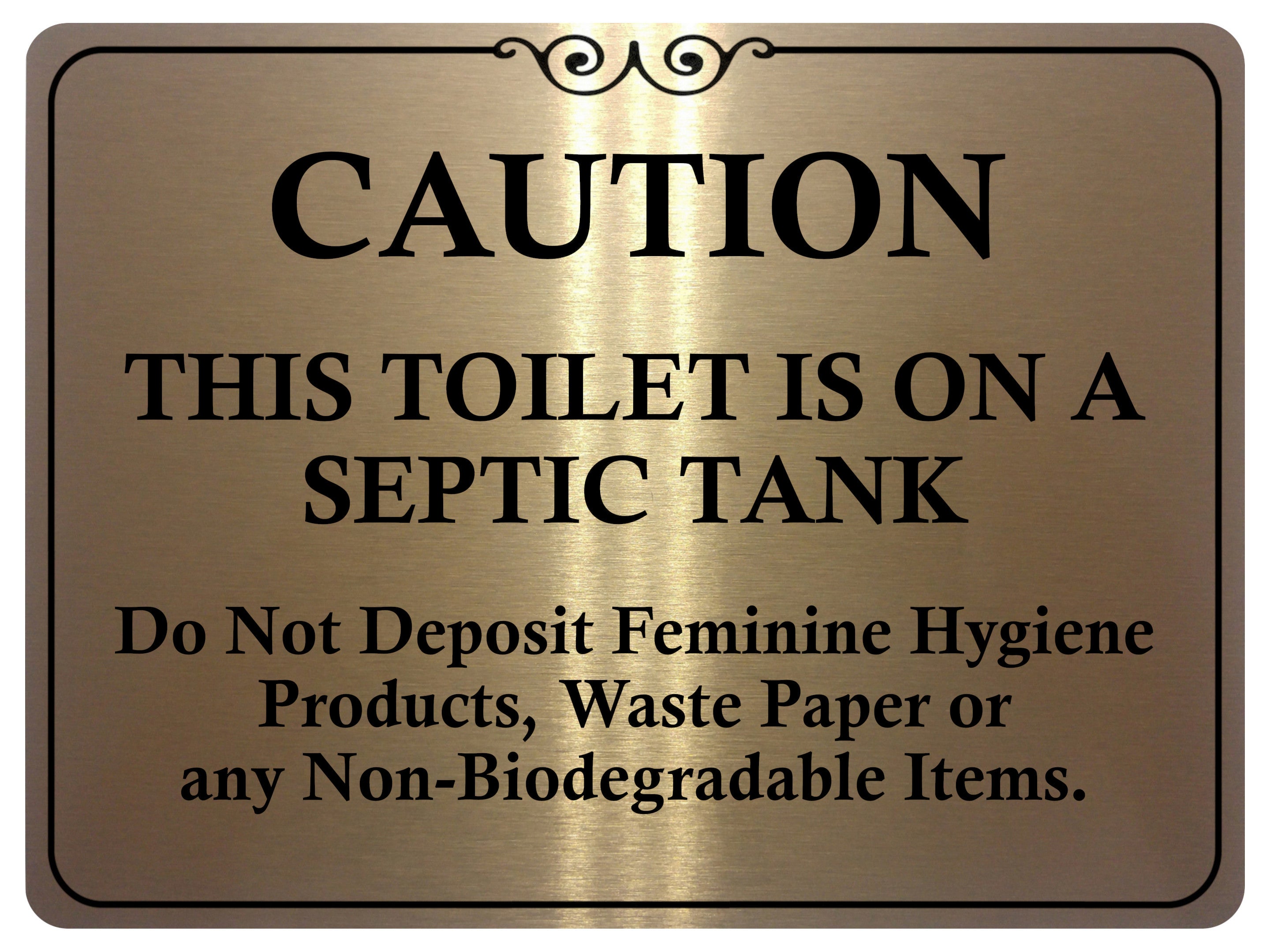 1487 CAUTION THIS TOILET IS ON A SEPTIC TANK Metal Aluminium Plaque Sige House