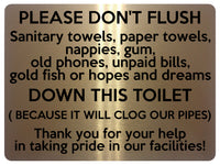 1652 PLEASE DON'T FLUSH DOWN THIS TOILET Metal Aluminium Plaque Sign Paper