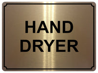 1387 HAND DRYER Metal Aluminium Plaque Sign Toilet Shop Bar Restaurant Hotel