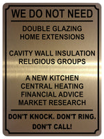 1346 WE DO NOT NEED Funny Metal Aluminium Plaque Sign Door Gate Wall House